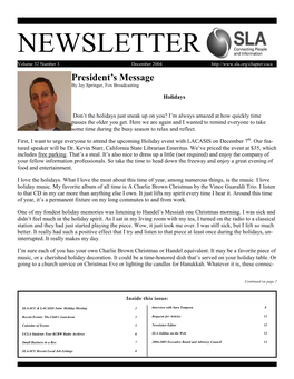 NEWSLETTER Volume 32 Number 3 December 2004 President’S Message by Jay Springer, Fox Broadcasting