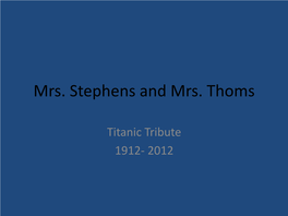 Titanic Tribute 1912-2012 My Name Is Dr