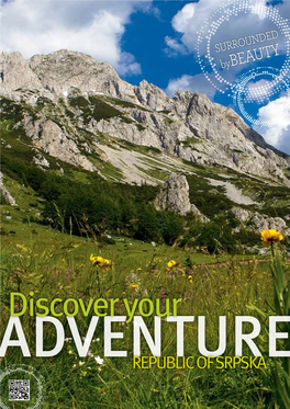 Bybeauty Welcome Republic of Srpska Is a Magical Land of Mountains, Valleys, Fresh Water Streams and Some of the Last Remnants of Europe’S Old Growth Forests