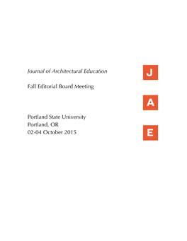 Journal of Architectural Education Fall Editorial Board Meeting Portland