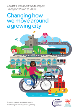 Transport Vision to 2030 Changing How We Move Around a Growing City