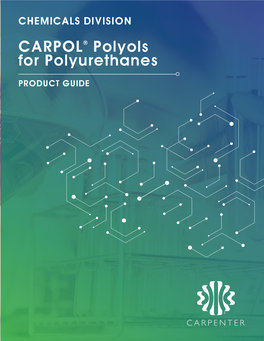CARPOL® Polyols for Polyurethanes