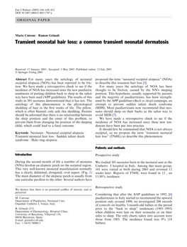 Transient Neonatal Hair Loss: a Common Transient Neonatal Dermatosis