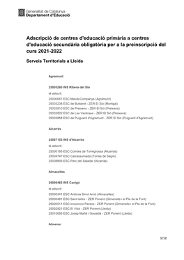 Adscripció De Centres D'educació Primària a Centres D'educació Secundària Obligatòria Per a La Preinscripció Del Curs 2021-2022