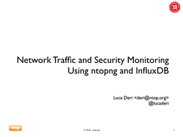 Network Traffic and Security Monitoring Using Ntopng and Influxdb