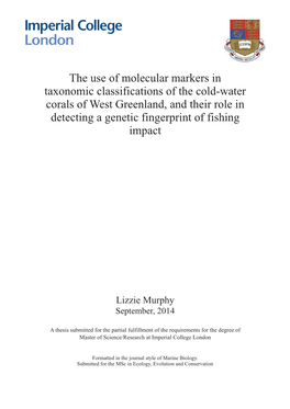 The Use of Molecular Markers in Taxonomic Classifications of the Cold