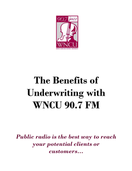 The Benefits of Underwriting with WNCU 90.7 FM