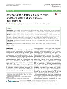 Absence of the Dermatan Sulfate Chain of Decorin Does Not Affect Mouse Development Pierre Moffatt1,2* , Yeqing Geng1, Lisa Lamplugh1, Antonio Nanci3 and Peter J