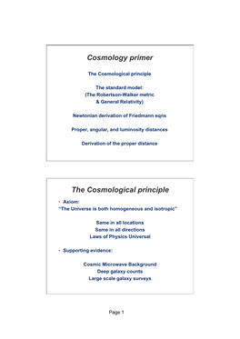 Cosmology Primer the Cosmological Principle