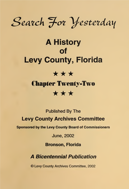 Search for Yesterday: a History of Levy County, Florida