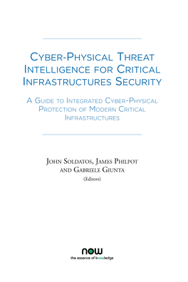 Cyber-Physical Threat Intelligence for Critical Infrastructures Security