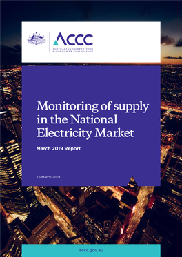 Monitoring of Supply in the National Electricity Market