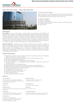 Gami Real Tech Park - Vashi, Navi Mumbai Commercial Office Complex Gami Real Tech Park Is Situated in the Heart of Vashi, Sector 30