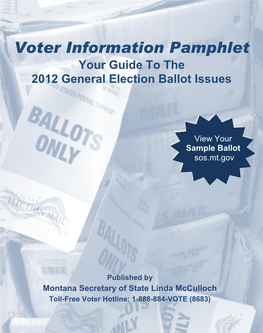 Voter Information Pamphlet Your Guide to the 2012 General Election Ballot Issues