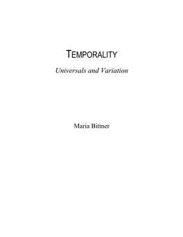 TEMPORALITY Universals and Variation