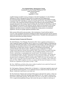 New England Fishery Management Council Amendment 13 to the Northeast Multispecies FMP Public Hearing Summary Hyannis, MA September 14, 2003