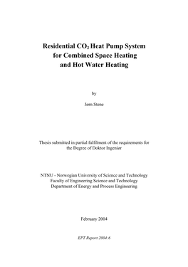 Residential CO2 Heat Pump System for Combined Space Heating and Hot Water Heating