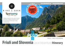 Friuli and Slovenialocal Adventure Itinerary