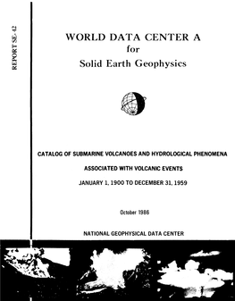 Catalog of Submarine Volcanoes and Hydrological Phenomena Associated with Volcanic Events, January 1, 1900 to December 31, 1959