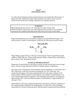 WARNING Metronidazole Has Been Shown to Be Carcinogenic in Mice and Rats