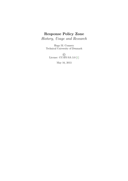 Response Policy Zone History, Usage and Research