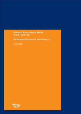 Audit Committee Ambulance Services in Wales Inquiry July 2009