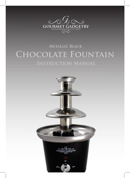 Chocolate Fountain Instructions