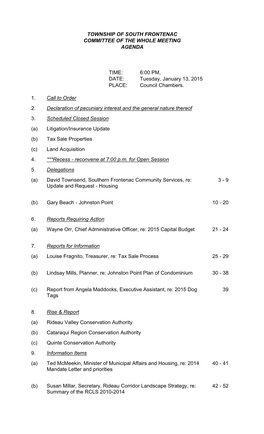 TOWNSHIP of SOUTH FRONTENAC COMMITTEE of the WHOLE MEETING AGENDA TIME: 6:00 PM, DATE: Tuesday, January 13, 2015 PLACE