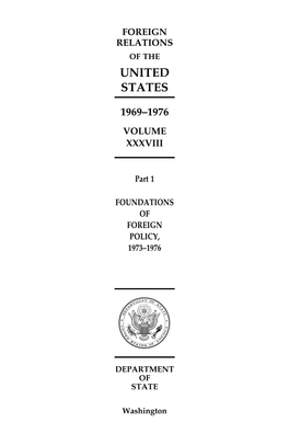 Foreign Relations of the United States: 1969-1976: Volume XXXVIII