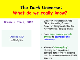 Dark Matter? Graph Source: Wikipedia Surprise 1998: an Accelerating Universe!