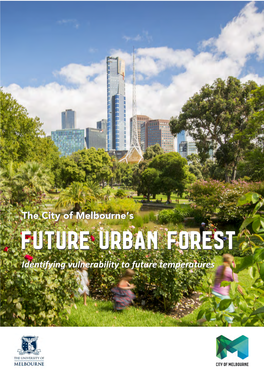 The City of Melbourne's Future Urban Forest