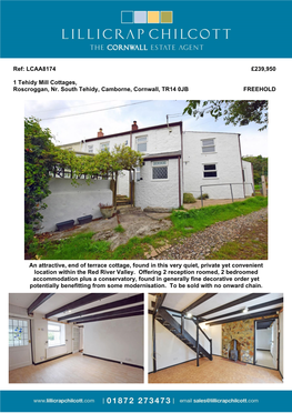 LCAA8174 £239950 1 Tehidy Mill Cottages, Roscroggan, Nr