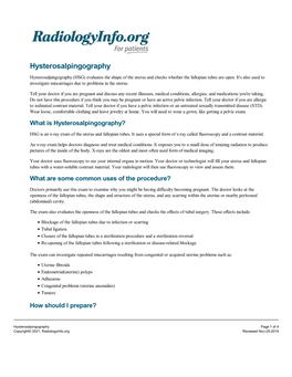 Hysterosalpingography Hysterosalpingography (HSG) Evaluates the Shape of the Uterus and Checks Whether the Fallopian Tubes Are Open