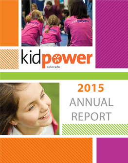 2015 ANNUAL REPORT from the Board President and Executive Director