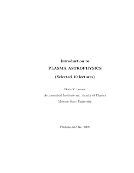 B.V. Somov. Introduction to Plasma Astrophysics