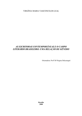 As Escritoras Contemporâneas E O Campo Literário Brasileiro: Uma Relação De Gênero