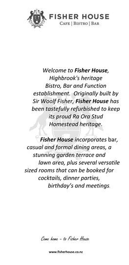 Fisher House, Highbrook's Heritage Bistro, Bar and Function Establishment