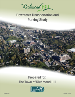 Prepared For: the Town of Richmond Hill Downtown Transportation and Parking Study