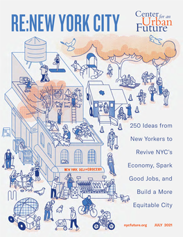 250 Ideas from New Yorkers to Revive NYC's Economy, Spark Good Jobs, and Build a More Equitable City