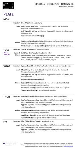 October 20 - October 26 Menu Subject to Change