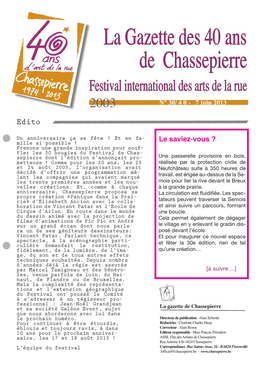 La Gazette Des 40 Ans De Chassepierre Festival International Des Arts De La Rue 2003 N° 30/ 4 0 - 7 Juin 2013 Edito
