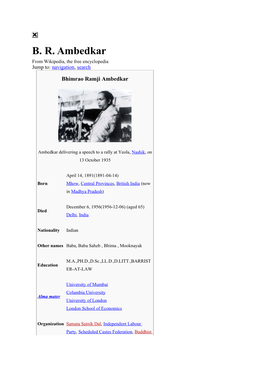 B. R. Ambedkar from Wikipedia, the Free Encyclopedia Jump To: Navigation, Search