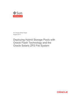 Deploying Hybrid Storage Pool with Oracle Flash Technology and The