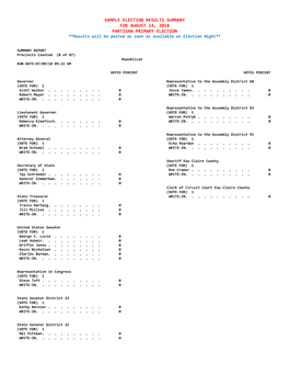 SAMPLE ELECTION RESULTS SUMMARY for AUGUST 14, 2018 PARTISAN PRIMARY ELECTION **Results Will Be Posted As Soon As Available on Election Night**