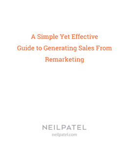 A Simple Yet Effective Guide to Generating Sales from Remarketing
