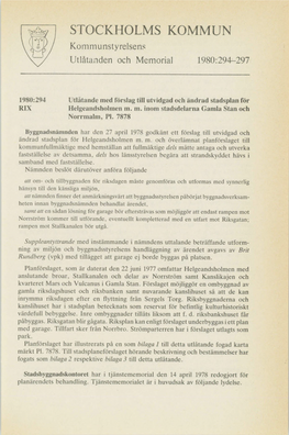 STOCKHOLMS KOMMUN Kommunstyrelsens Utlåtanden Och Memorial 1980:294-297
