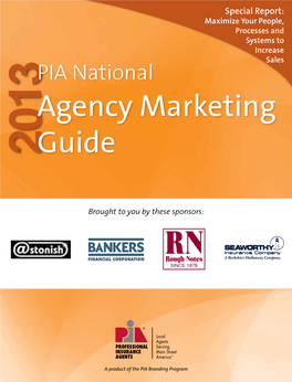 2013 PIA National Agency Marketing Guide: Astonish, Bankers Financial Corporation, Rough Notes and Seaworthy Insurance Company