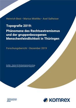 Topografie 2019: Phänomene Des Rechtsextremismus Und Der Gruppenbezogenen Menschenfeindlichkeit in Thüringen