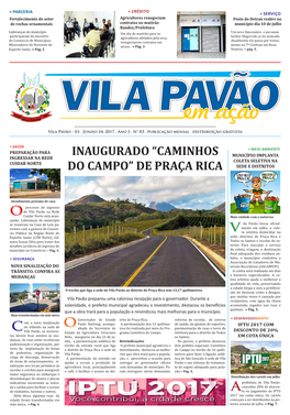 O a Cidade Limpa E Sem a Prolifera Vila Pavão Preparou Uma Calorosa Recepção Para O Governador