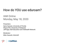 How Do YOU Use Eduroam?